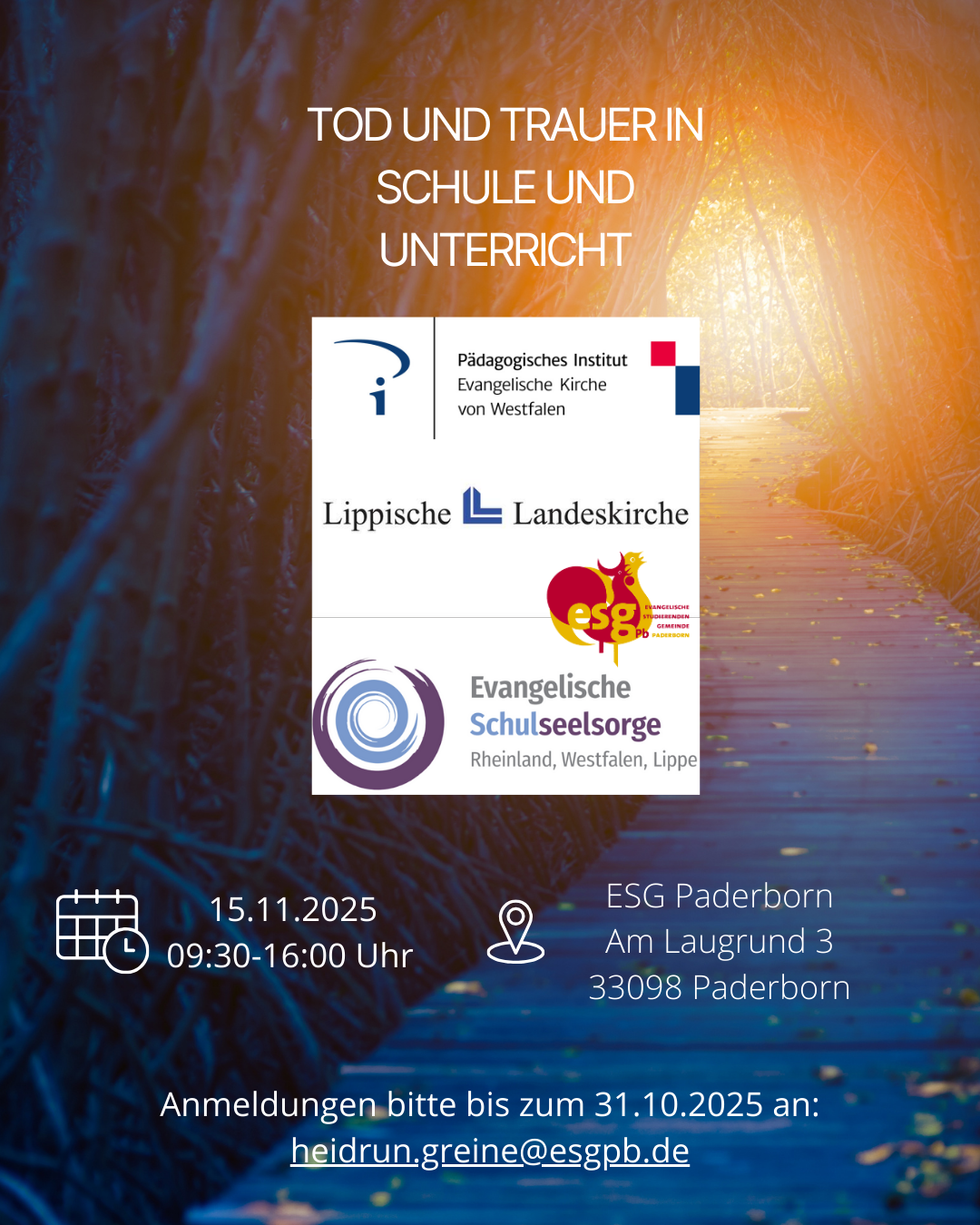 Veranstaltung zu Tod und Trauern in Schule und Unterricht am 15.11.25 von 9:30-16.00 Uhr, Am Laugrund 3, 33098 Paderborn. Anmeldung bei heidrun.greine@esgpb.de